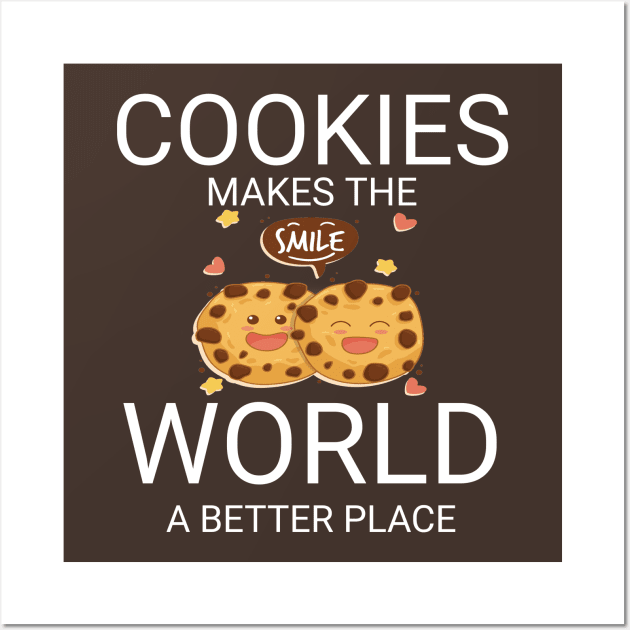 Cookies makes the World a better place Wall Art by houssem